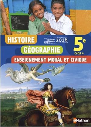 histoire-géographie, enseignement moral et civique ; 5ème ; livre de l'élève (édition 2016)