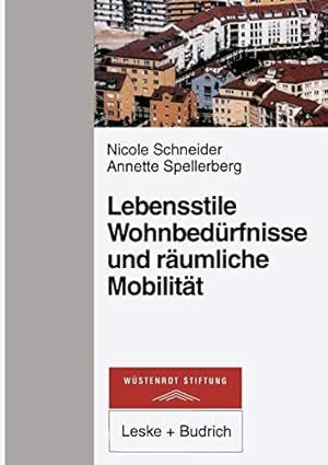 Bild des Verkufers fr Lebensstile, Wohnbedrfnisse und Rumliche Mobilitt (German Edition) zum Verkauf von Versand-Antiquariat Konrad von Agris e.K.