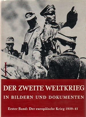 Der zweite Weltkrieg in Bildern und Dokumenten.