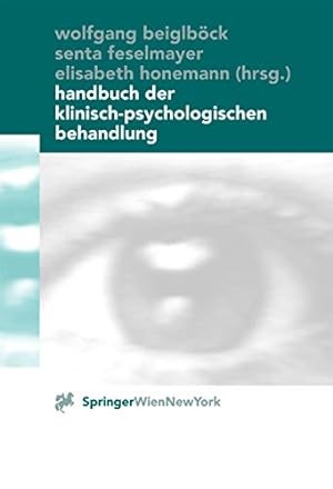 Seller image for Handbuch der klinisch-psychologischen Behandlung for sale by Versand-Antiquariat Konrad von Agris e.K.