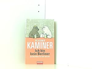 Bild des Verkufers fr Ich bin kein Berliner: Ein Reisefhrer fr faule Touristen zum Verkauf von Book Broker