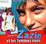 Image du vendeur pour Mademoiselle Zazie Et Les Femmes Nues mis en vente par RECYCLIVRE