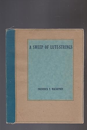 A SWEEP OF LUTE-STRINGS (SIGNED COPY)