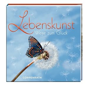 BelLibri: Lebenskunst: Wege zum Glück (Geschenkbücher für Erwachsene)