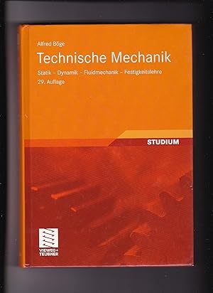 Bild des Verkufers fr Alfred Bge, Technische Mechanik - Statik, Reibung, Dynamik (2011) zum Verkauf von sonntago DE