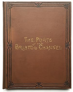 The Ports of the Bristol Channel, Wales