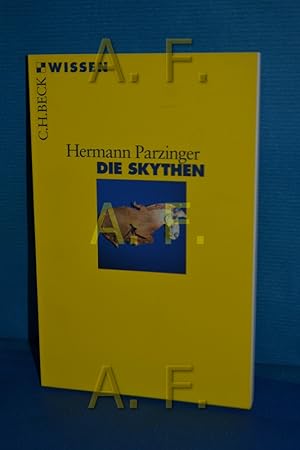 Bild des Verk�ufers f�r Die Skythen Beck'sche Reihe , 2342 : C. H. Beck Wissen zum Verkauf von Antiquarische Fundgrube e.U.
