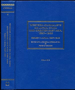 Seller image for Western Journalists on Japan, China and Greater East Asia, 1897-1956 Series 1: Japan 1897-1942 A Collection in Ten Volumes. Volume 6: Special Undeclared War [Volume 6 of 10] for sale by Little Stour Books PBFA Member