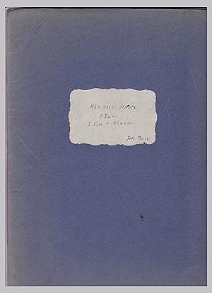 Bild des Verkufers fr Hndel - Sonate E dur - Mi majeur - E major. 2 Violinen und Klavier (Sitt). Edition Peters No. 3119d. Herausgegeben von Hans Sitt, cop. 1914. Per Fadenheftung in blaue Pappe gefasst und diese mit montiertem Deckeltitelschild. zum Verkauf von GAENSAN Versandantiquariat