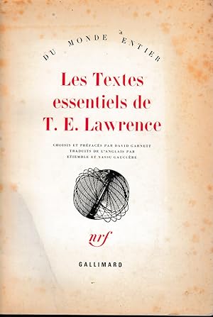 LES TEXTES ESSENTIELS DE T.E. LAWRENCE