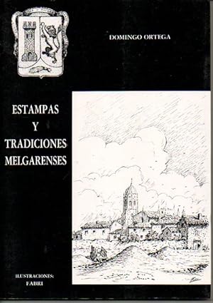 Imagen del vendedor de ESTAMPAS Y TRADICIONES MELGARENSES. a la venta por Librera Javier Fernndez