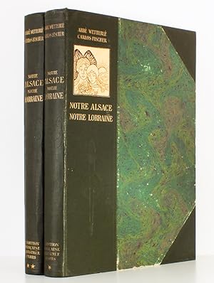 Seller image for Notre Alsace - Notre Lorraine ( 2 tomes, complet ) for sale by Librairie du Cardinal