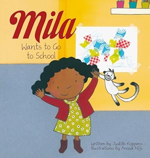 Image du vendeur pour Mila Wants to Go to School mis en vente par GreatBookPrices