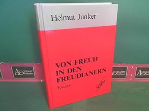 Von Freud in den Freudianern. - Essays.