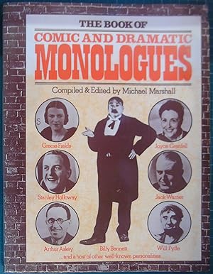 Image du vendeur pour The Book of Comic & Dramatic Monologues mis en vente par Hanselled Books
