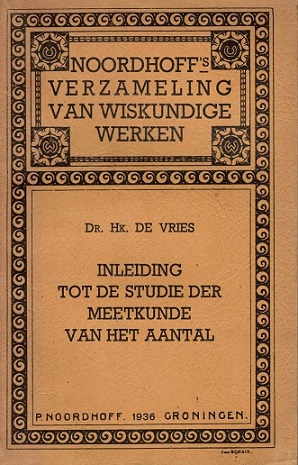 Image du vendeur pour Inleiding tot de studie der meetkunde van het aantal mis en vente par Antiquariaat van Starkenburg