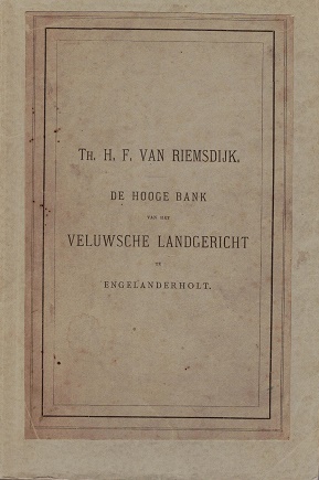 Image du vendeur pour De hooge bank van het Veluwsche Landgericht te Engelanderholt mis en vente par Antiquariaat van Starkenburg