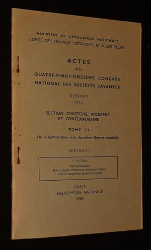 Seller image for Anticlricalisme et structures urbaines et militaires  Brest sous la monarchie constitutionelle (extrait des Actes du quatre-vingt-onzime congrs national des socits savantes, Rennes 1966, section d'histoire moderne et contemporaine, Tome 3) for sale by Abraxas-libris