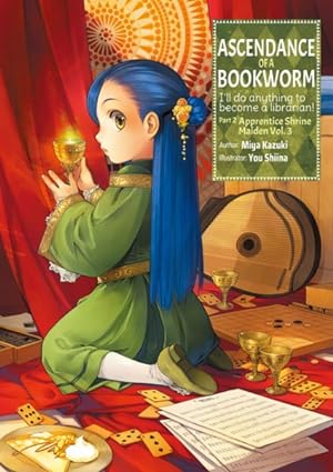 Seller image for Ascendance of a Bookworm : I'll Do Anything to Become a Librarian! Apprentice Shrine Maiden for sale by GreatBookPrices