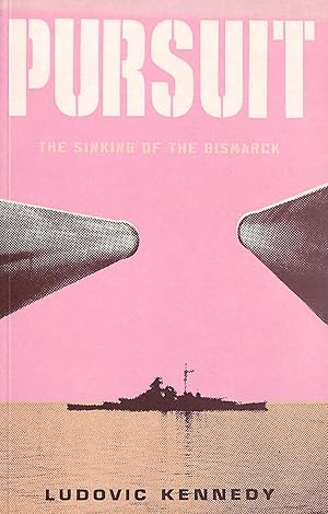 Seller image for Pursuit: The Chase and Sinking of the "Bismarck" (Cassell Military Paperbacks) for sale by M Godding Books Ltd