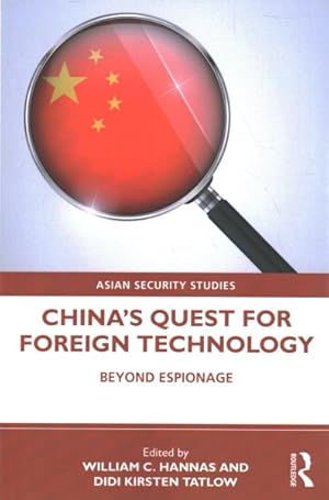 Imagen del vendedor de China's Quest for Foreign Technology : Beyond Espionage a la venta por GreatBookPrices