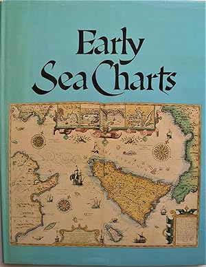 Immagine del venditore per Early Sea Charts. venduto da Peter Moore Bookseller, (Est. 1970) (PBFA, BCSA)