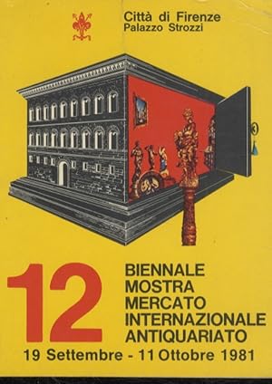 12a Biennale Mostra Mercato Internazionale dell'Antiquariato. Firenze, Palazzo Strozzi 19 settemb...