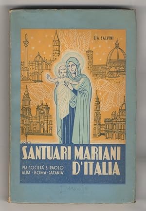Santuari mariani d'Italia. Quarta edizione.