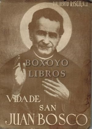 Vida de San Juan Bosco