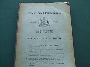 The City of Capetown Minute of His Worship the Mayor for the Year Ending 11th September, 1925.