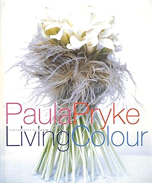 Seller image for Paula Pryke: Living Colour for sale by M Godding Books Ltd