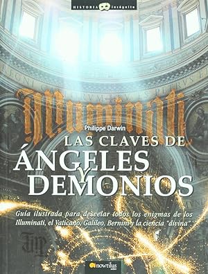 Seller image for Las Claves De ngeles Y Demonios (Historia Incgnita) (Spanish Edition) for sale by Von Kickblanc