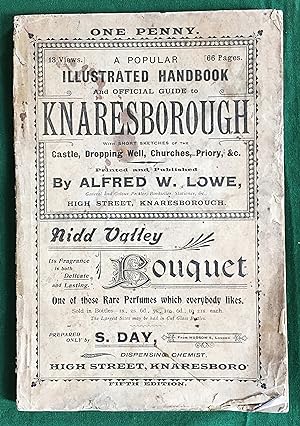 A Popular Illustrated Guide and Official Handbook to Knaresborough containg Short Descriptive Ske...