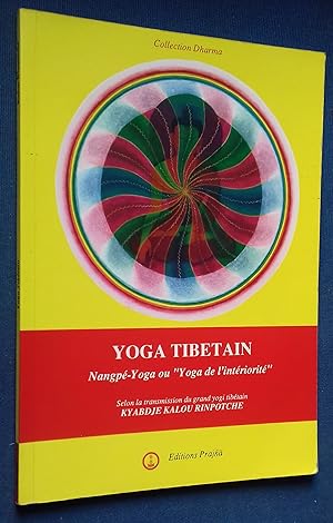 Image du vendeur pour Yoga tibetain - Nangp-Yoga ou "Yoga de l'intriorit". mis en vente par Librairie Pique-Puces