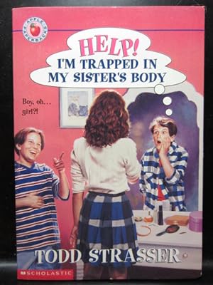 Seller image for HELP! I'M TRAPPED IN MY SISTER'S BODY for sale by The Book Abyss
