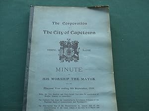 The City of Capetown Minute of His Worship the Mayor for the Year Ending 7th September, 1919.