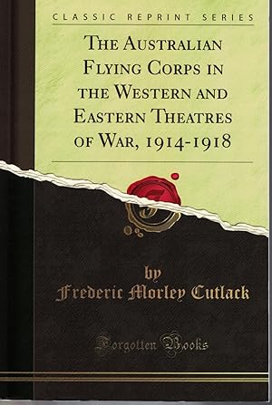 Imagen del vendedor de The Australian Flying Corps in the Western and Eastern Theatres of War, 1914-1918 a la venta por Crossroad Books