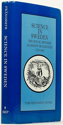 Bild des Verkufers fr Science in Sweden. The Royal Swedish Academy of Sciences 1739-1989. zum Verkauf von Antiquariaat Isis