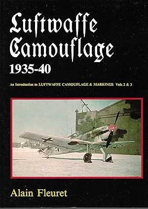 Imagen del vendedor de Luftwaffe Camouflage, 1935-40. An Introduction to Luftwaffe Camouflage & Markings Vols 2 & 3. a la venta por Trinders' Fine Tools