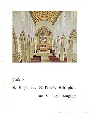 A Short Guide to St. Mary's and St. Peter's', Little Walsingham with St. Giles, Houghton .