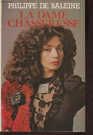 Seller image for La Dame Chasseresse for sale by Le-Livre