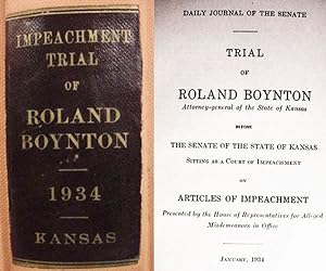 Daily Journal Of The Senate / Trial / Of / Roland Boynton / Attorney General Of The State Of Kans...