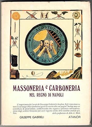 Seller image for Massoneria e carboneria nel Regno di Napoli. Con un saggio introduttivo di Aldo A. Mola for sale by Libreria antiquaria Atlantis (ALAI-ILAB)