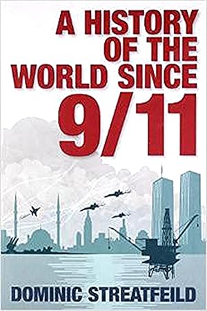 Seller image for A History Of The World Since 9/11 : for sale by Sapphire Books