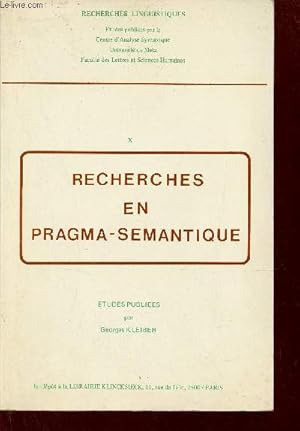 Seller image for Recherches en pragma-semantique - Collection recherches linguistiques. for sale by Le-Livre