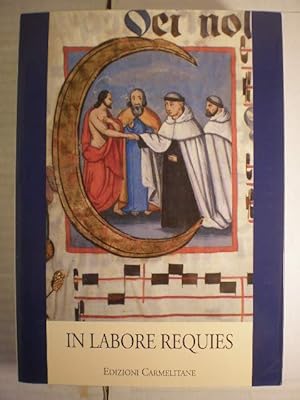 Seller image for In labore requies. Homenaje de la Regin Ibrica Carmelitana a los Padres Pablo for sale by Librera Antonio Azorn