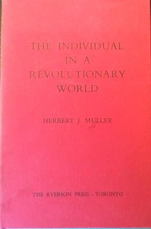 The Individual in a Revolutionary World
