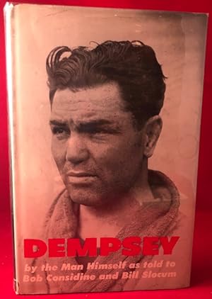 Seller image for Dempsey (SIGNED & INSCRIBED BY ALL 3 AUTHORS TO OSCAR FRALEY, CO-AUTHOR OF "THE UNTOUCHABLES") for sale by Back in Time Rare Books