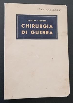 Chirurgia di guerra.