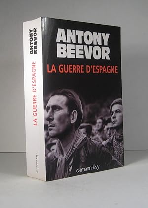 Image du vendeur pour La Guerre d'Espagne mis en vente par Librairie Bonheur d'occasion (LILA / ILAB)